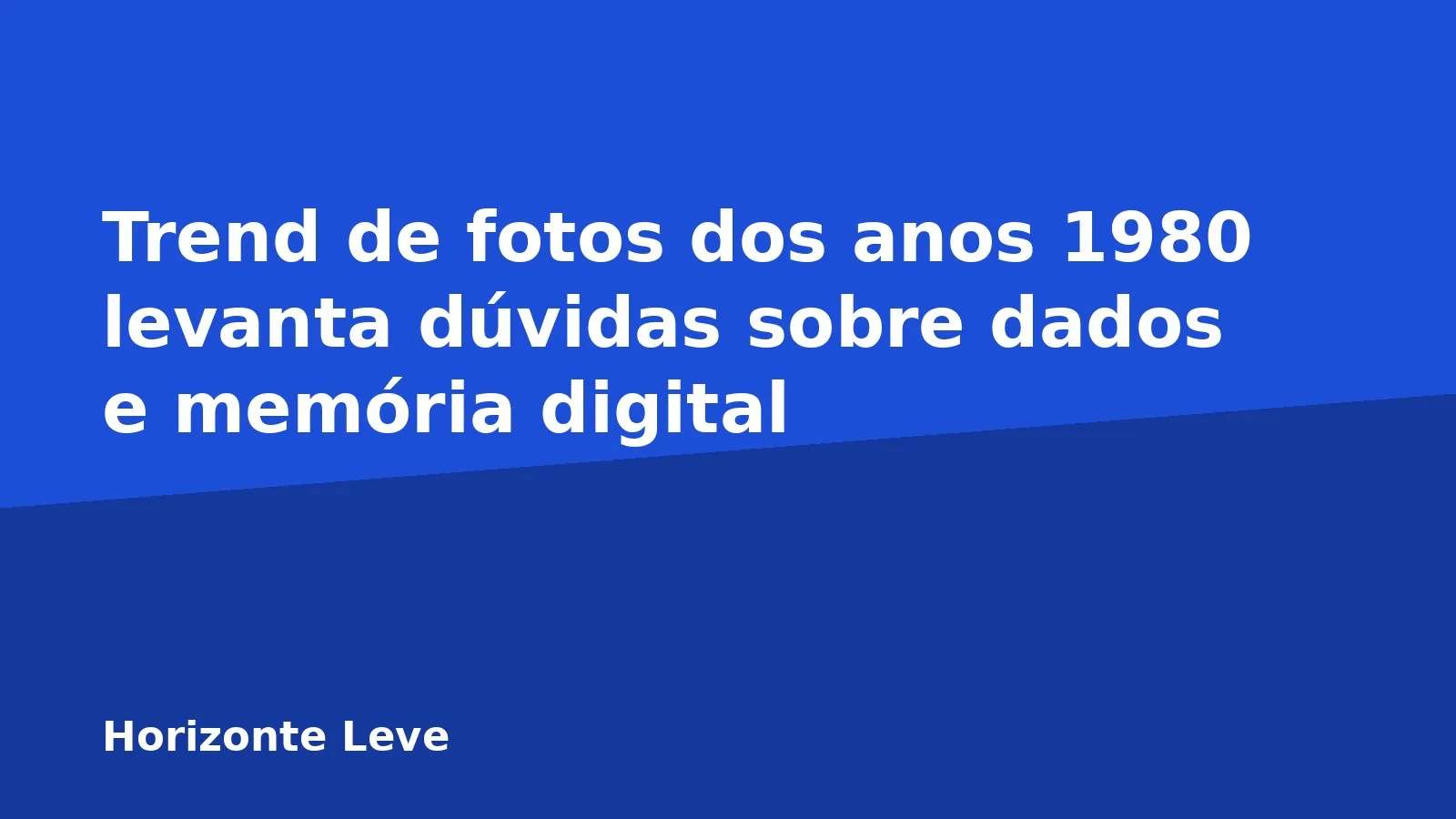 Trend de fotos dos anos 1980 levanta dúvidas sobre dados e memória digital
